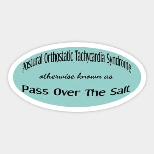 POTS Pass over the salt Sticker